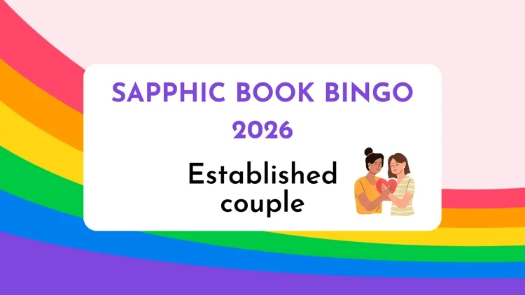 15 Sapphic Books Featuring Established Couples, from Fantasy to Mystery